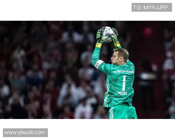 诺伊尔：守护球门的传奇门将与他的足球人生故事